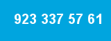 923 337 57 61
